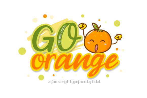 Go Orange: A Playful Script Handwritten Font for Digital Brands