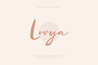 Lovya Script Handwritten Font for Standout Campaign Design